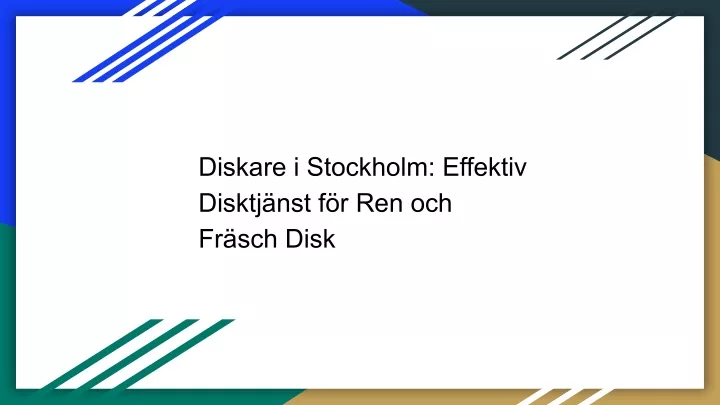 diskare i stockholm effektiv disktj