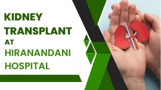 Kidney Transplant At Hiranandani Hospital