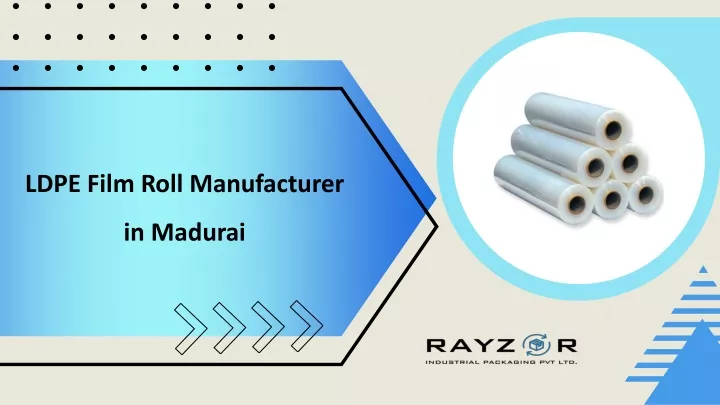 ldpe fil m roll manufacturer in madurai