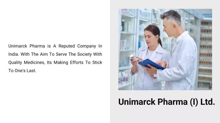 unimarck pharma is a reputed company in
