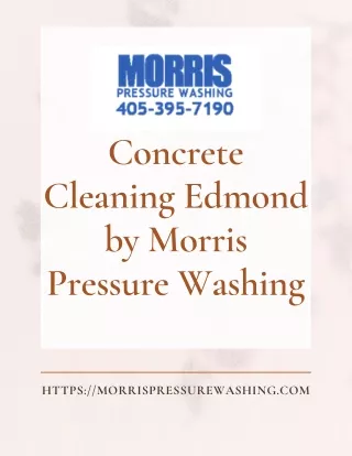 Transform Your Surfaces with Morris Pressure Washing's Concrete Cleaning