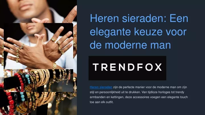 heren sieraden een elegante keuze voor de moderne