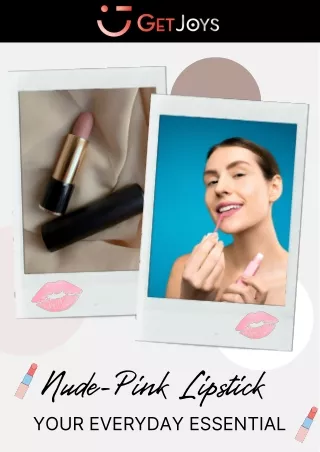 Enhance Your Daily Routine with Nude-Pink Lipstick
