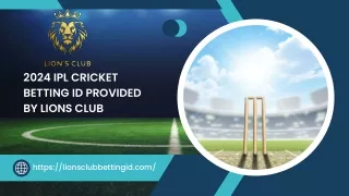 2024 IPL Cricket Betting ID Provided by Lions Club
