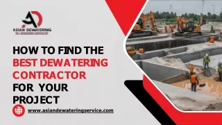 Asian Dewatering: Your Best Contractor Choice