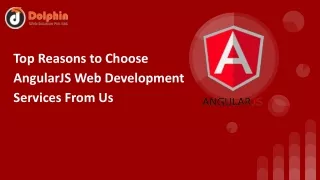 Top Reasons to Choose AngularJS Web Development Services From Us