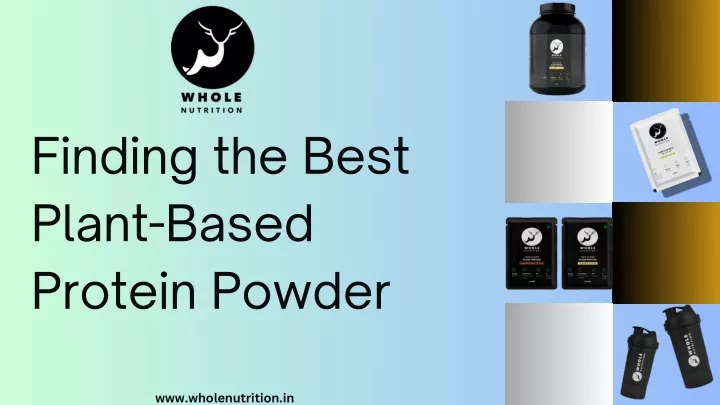 finding the best plant based protein powder