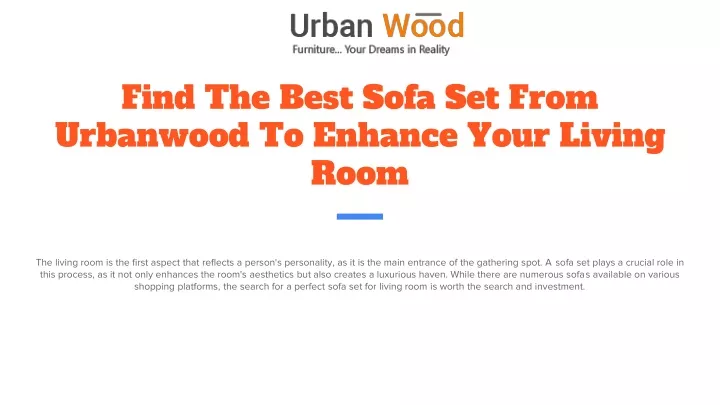 find the best sofa set from urbanwood to enhance your living room