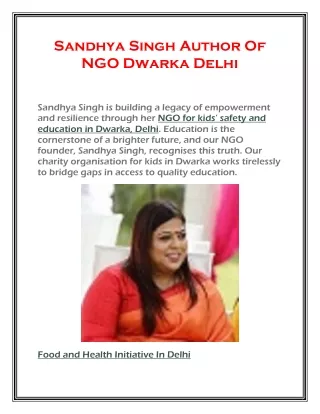 Sandhya Singh Author Of NGO Dwarka Delhi