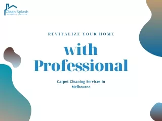 Revitalize Your Space with Top-Notch Carpet Cleaning Services in Melbourne