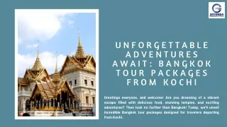 Unforgettable Adventures Await Bangkok Tour Packages from Kochi