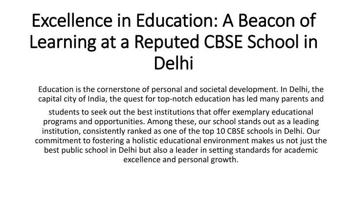excellence in education a beacon of learning at a reputed cbse school in delhi