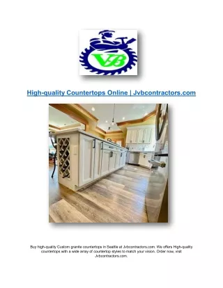 High-quality Countertops Online  | Jvbcontractors.com