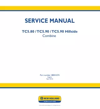 New Holland TC5.90 FPT NEF Tier 4B Combine Harvesters Service Repair Manual