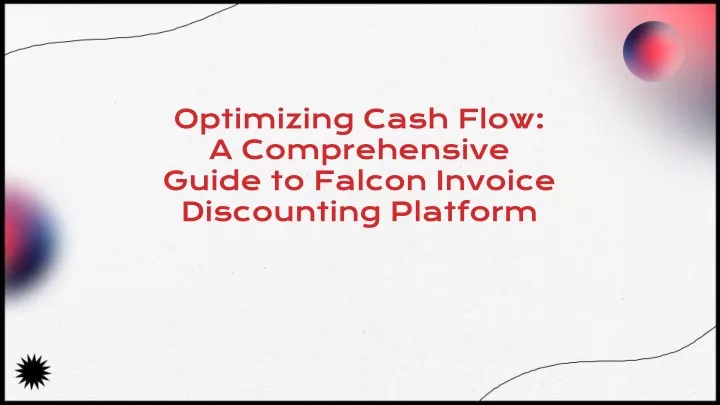 optimizing cash flow a comprehensive guide