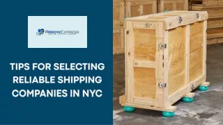 Tips for Selecting Reliable Shipping Companies in NYC
