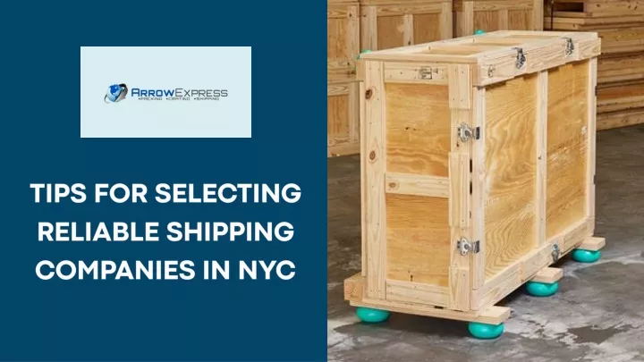 tips for selecting reliable shipping companies