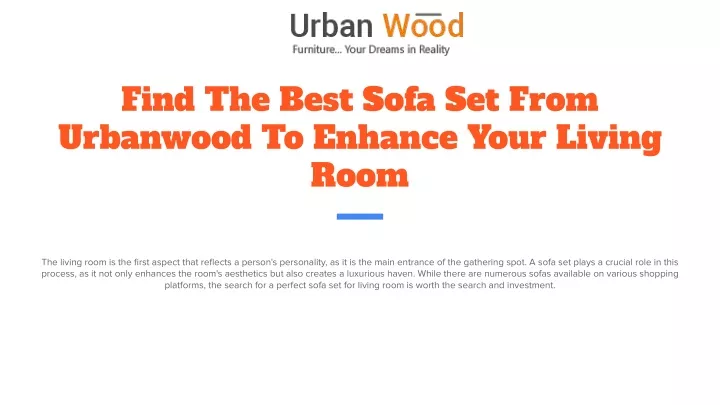 find the best sofa set from urbanwood to enhance