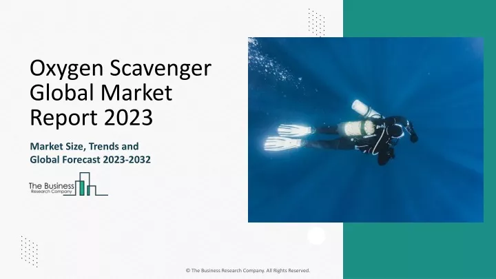 oxygen scavenger global market report 2023