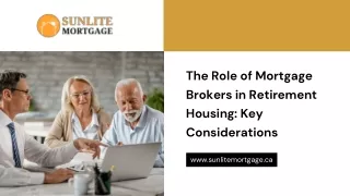 The Role of Mortgage Brokers in Retirement Housing: Key Considerations