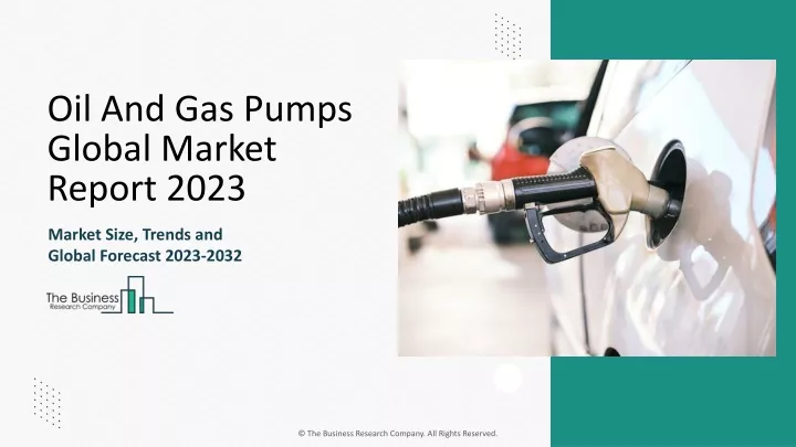 oil and gas pumps global market report 2023