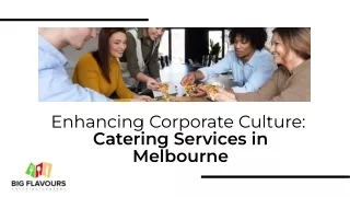 Enhancing Corporate Culture Catering Services in Melbourne