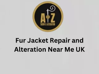 Fur Jacket Repair & Alteration Near Me UK