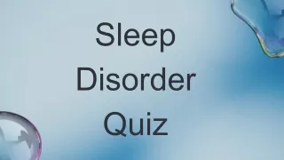 Sleep Disorder Quiz