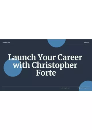 A Guide to Launching Your Career with Christopher Forte