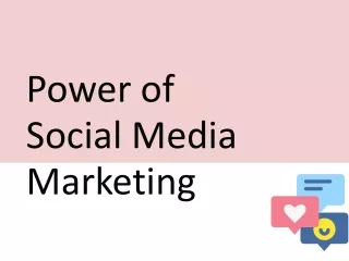 Power of Social Media Marketing