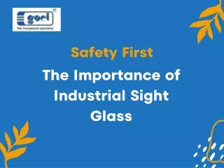 Safety First – The Importance of Industrial Sight Glass