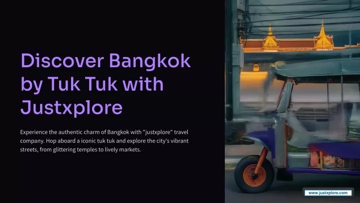 discover bangkok by tuk tuk with justxplore