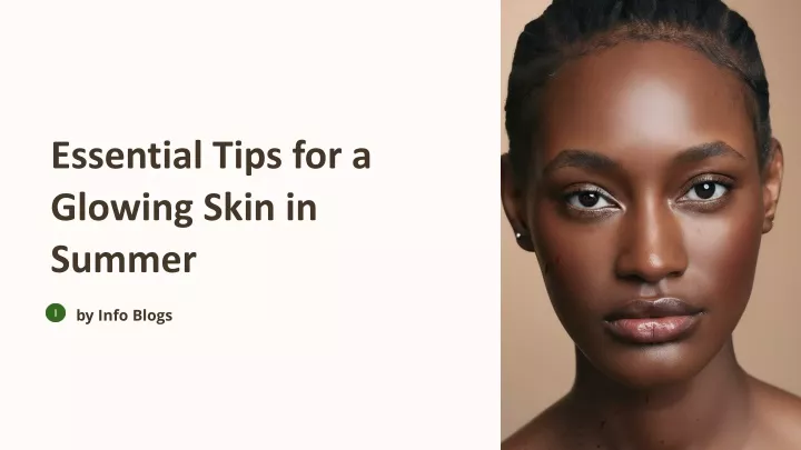 essential tips for a glowing skin in summer
