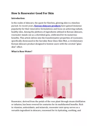 How Is Rosewater Good For Skin