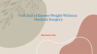 Get Rid of Excess Weight Without Medical Surgery