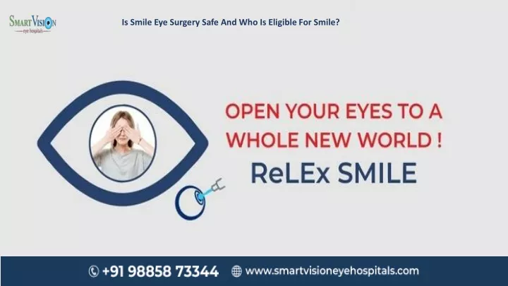 is smile eye surgery safe and who is eligible