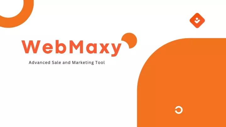 advanced sale and marketing tool webmaxy