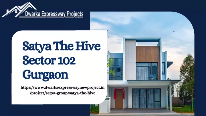 satya the hive sector 102 gurgaon