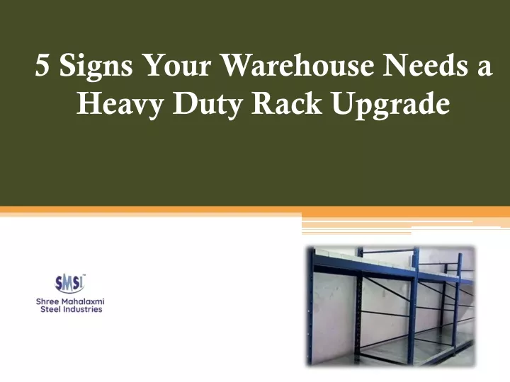 5 signs your warehouse needs a heavy duty rack