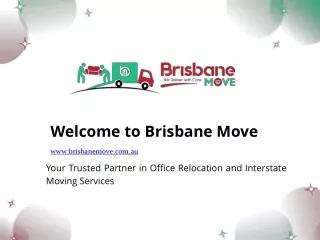 Streamlining Office Relocation and Interstate Moving Services with Brisbane Move