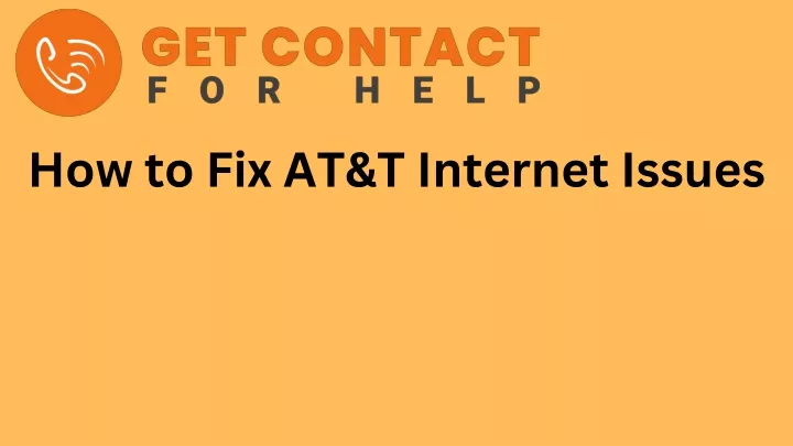 how to fix at t internet issues