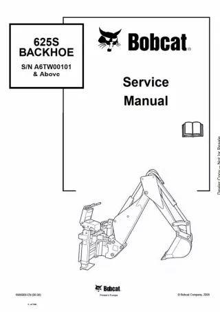 Bobcat 625S Backhoe Service Repair Manual Instant Download (SN A6TW00101 AND Above)