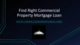 Find Right Commercial Property Mortgage Loan