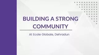 Ecole Gloable's CBSE Boarding Facilities: Building a Strong Community