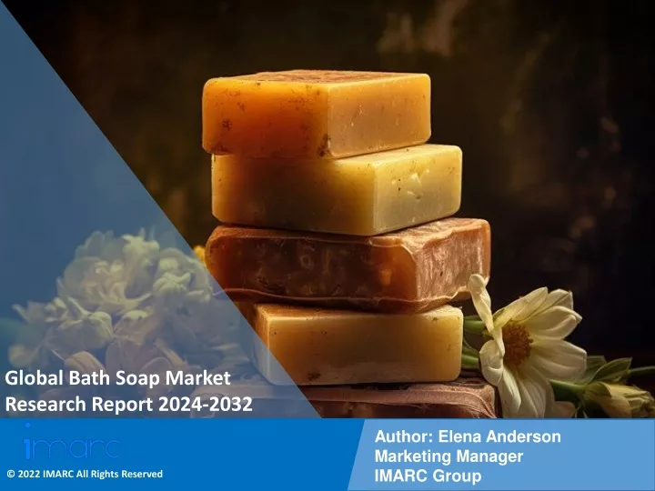 global bath soap market research report 2024 2032