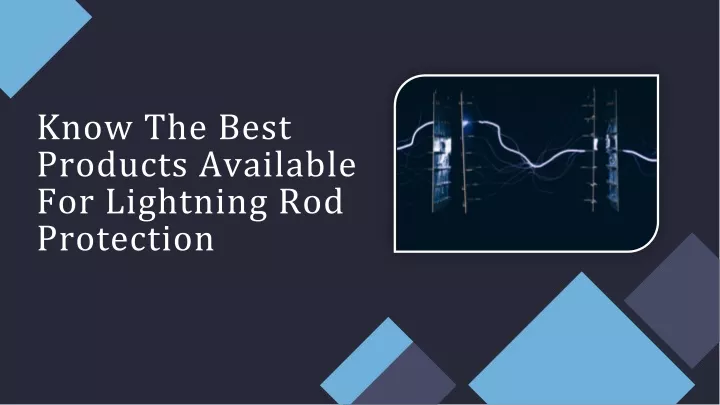 know the best products available for lightning