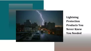 Lightning Protection Products You Never Knew You Needed