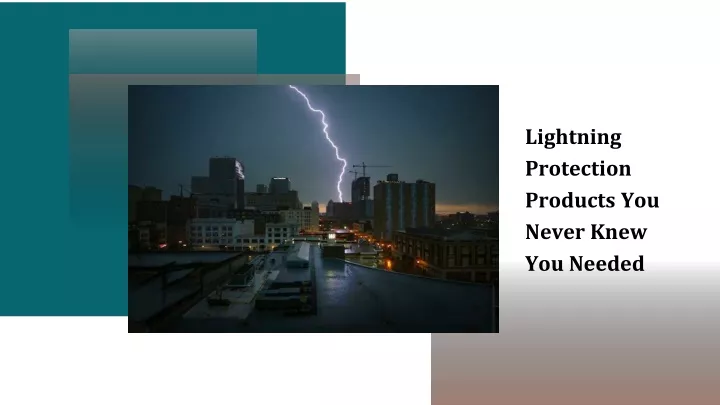 lightning protection products you never knew