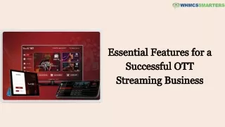 Essential Features for a Successful OTT Streaming Business