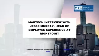 MarTech Interview with Jesse Murray, Head of Employee Experience at Rightpoint